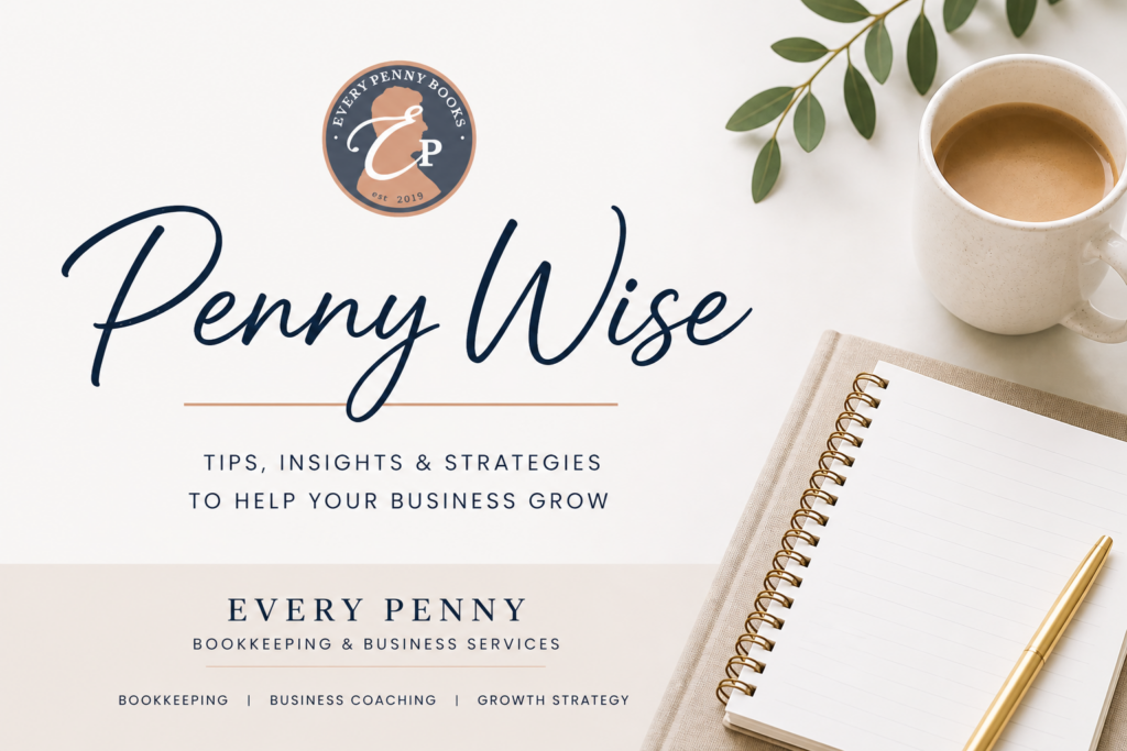 Penny Wise - Tips, Insights, & Strategies to help your business grow